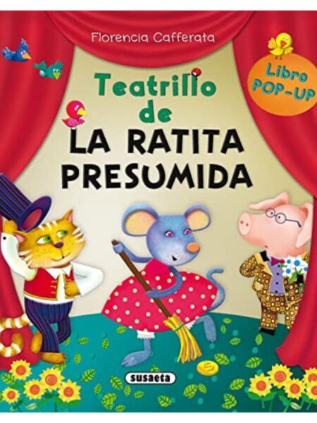 TEATRILLO DE LA RATITA PRESUMIDA -LIBRO POP UP-