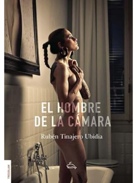 HOMBRE DE LA CÁMARA, EL
