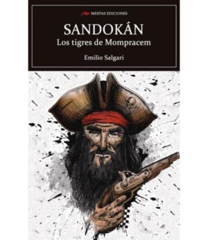 SANDOKÁN -LOS TIGRES DE MOMPRACEM-