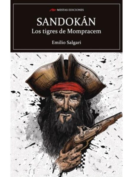 SANDOKÁN -LOS TIGRES DE MOMPRACEM-
