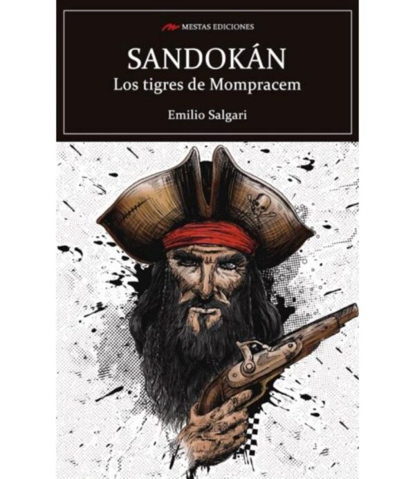 SANDOKÁN -LOS TIGRES DE MOMPRACEM-