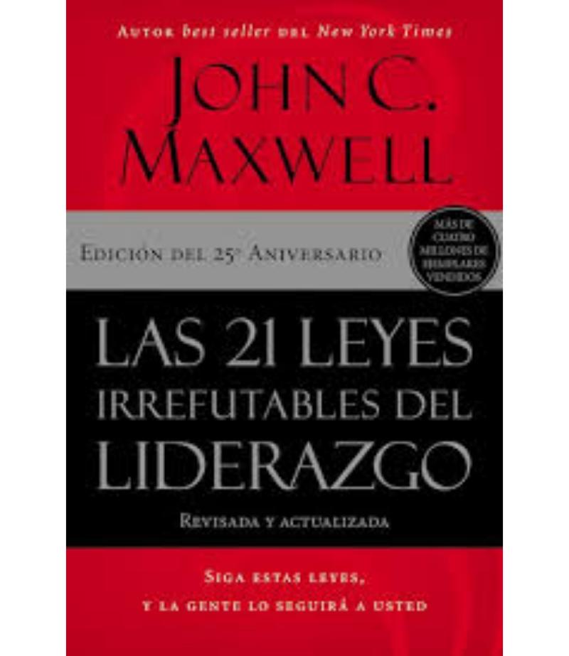 21 LEYES IRREFUTABLES DEL LIDERAZGO