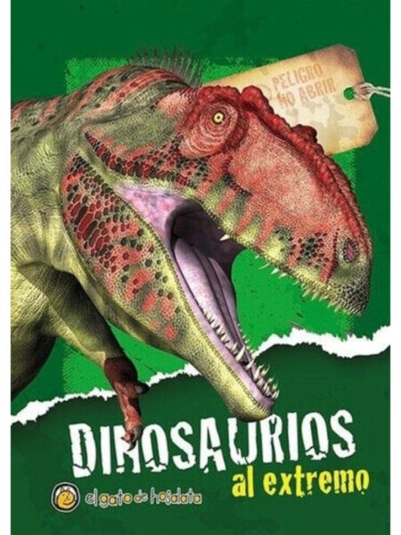 DINOSAURIOS AL EXTREMO