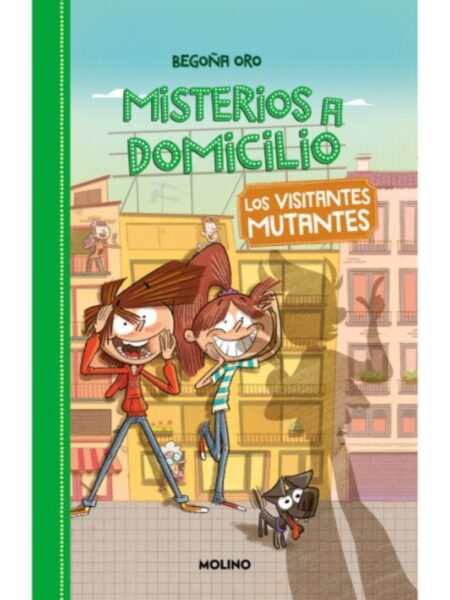 MISTERIOS A DOMICILIO 4 -LOS VISITANTES MUTANTES-