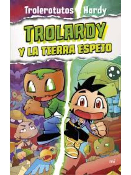 TROLARDY 3 -TROLARDY Y LA TIERRA ESPEJO-