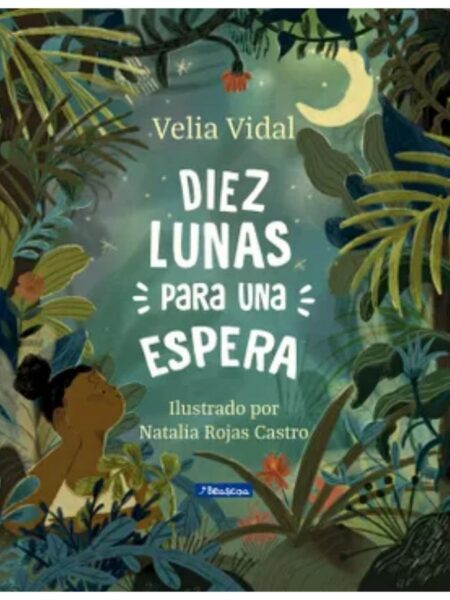 DIEZ LUNAS PARA UNA ESPERA