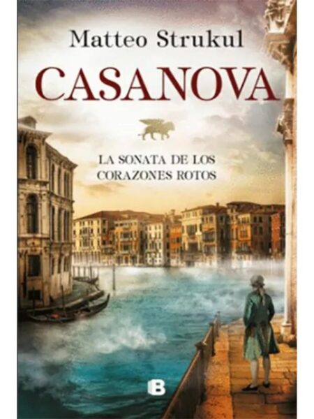 CASANOVA, LA SONATA DE LOS CORAZONES ROTOS