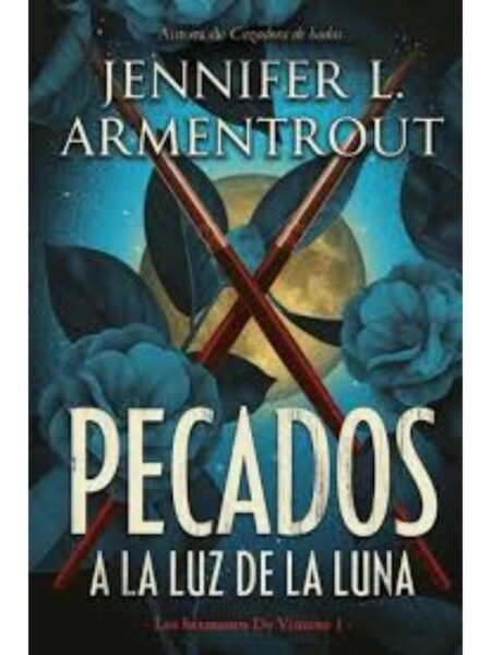 PECADOS A LA LUZ DE LA LUNA -LOS HERMANOS DE VINCENT 1-