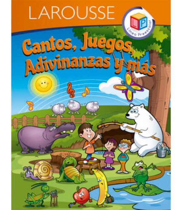 CANTOS, JUEGOS, ADIVINAZAS Y MÁS