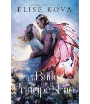 UN BAILE CON EL PRÍNCIPE DE LOS FAE