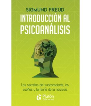 INTRODUCCIÓN AL PSICOANÁLISIS