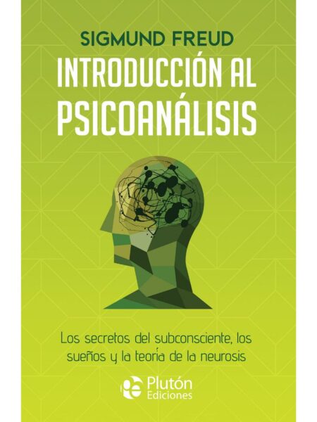 INTRODUCCIÓN AL PSICOANÁLISIS