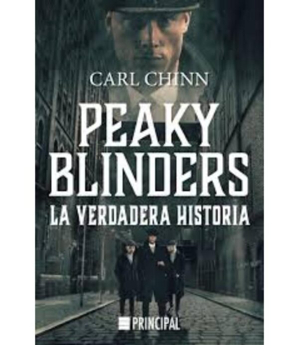 PEAKY BLINDERS -LA VERDADERA ISTORIAa