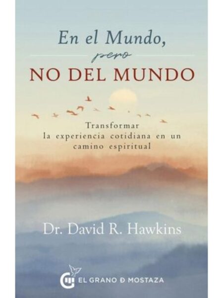 EN EL MUNDO, PERO NO DEL MUNDO