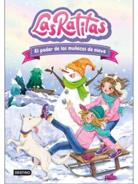 RATITAS 6, LAS -EL PODER DE LOS MUÑECOS DE NIEVE-