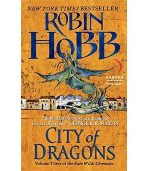 CITY OF DRAGONS -RAIN WILDS 3-