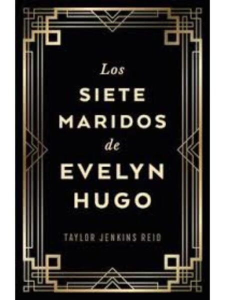 SIETE MARIDOS DE EVELYN HUGO, LOS -EDICIÓN COLECCIONISTA-