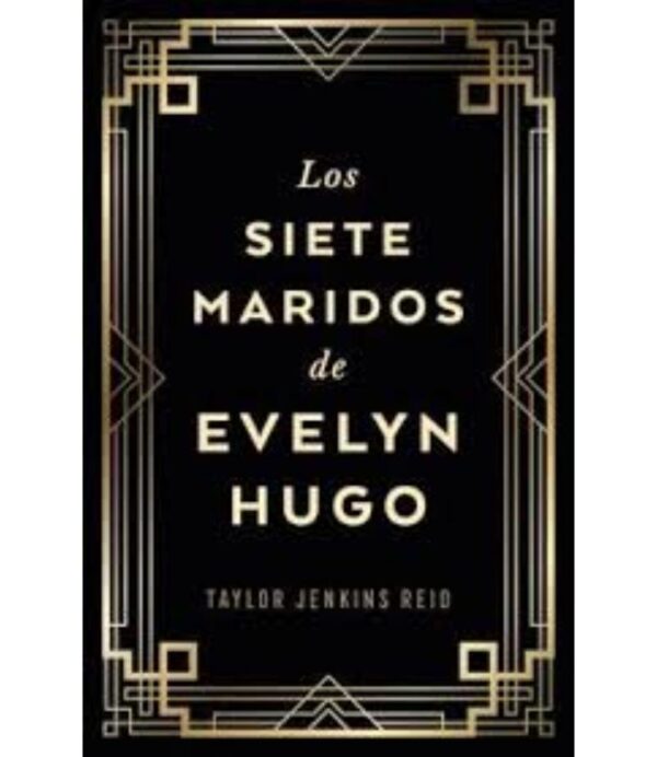 SIETE MARIDOS DE EVELYN HUGO, LOS -EDICIÓN COLECCIONISTA-