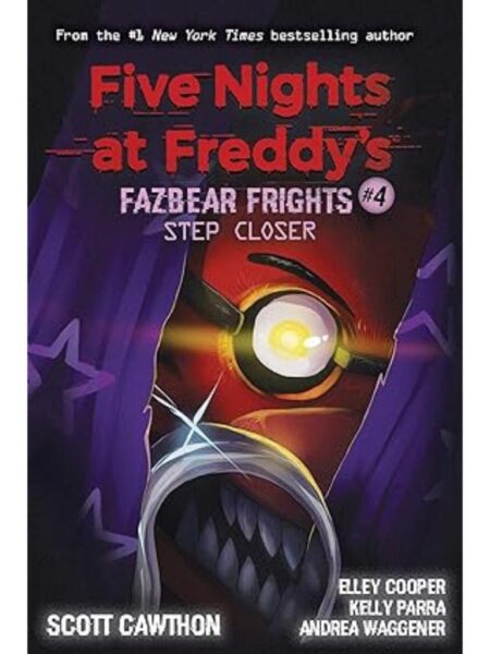 FIVE NIGHTS AT FREDDY'S -FAZBEAR FRIGHTS 4- STEP CLOSER