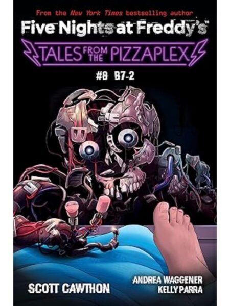 FIVE NIGHTS AT FREDDY'S -TALES FROM THE PIZZAPLEX 8- B7-2