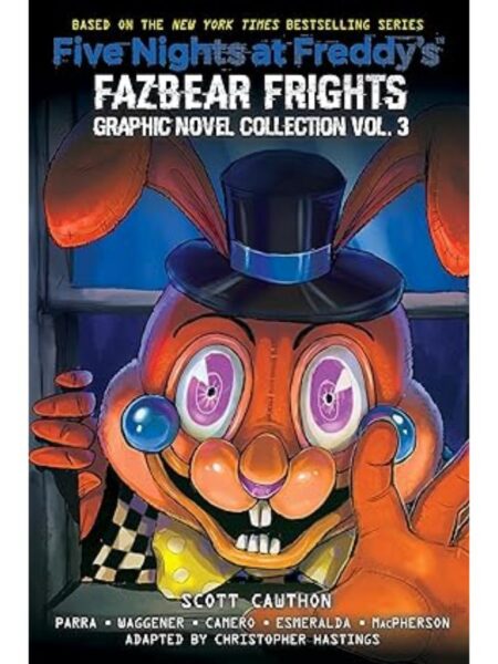 FIVE NIGHTS AT FREDDY'S -FAZBEAR FRIGHTS GRAPHICS NOVEL 3-