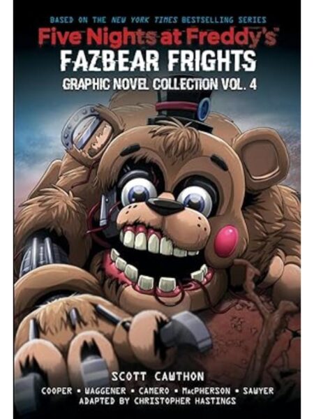 FIVE NIGHTS AT FREDDY'S -FAZBEAR FRIGHTS GRAPHIC NOVEL 4-