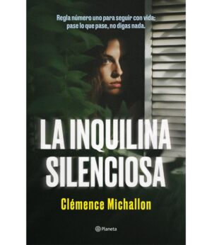 INQUILINA SILENCIOSA, LA