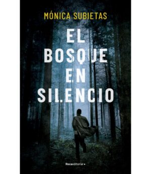BOSQUE EN SILENCIO, EL
