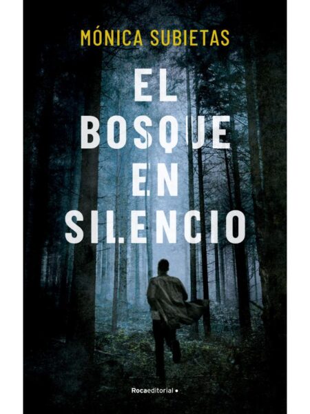 BOSQUE EN SILENCIO, EL