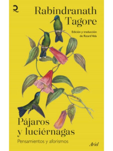 PÁJAROS Y LUCIÉRNAGAS -PENSAMIENTOS Y AFORISMOS-