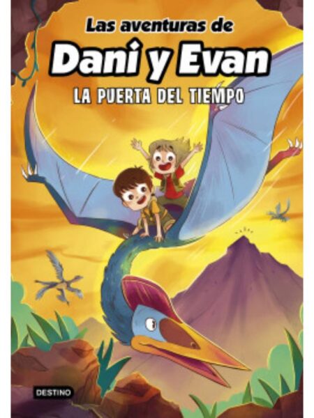 AVENTURAS DE DANI Y EVAN 7, LAS -LA PUERTA DEL TIEMPO-