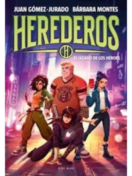 HEREDEROS 1 -EL LEGADO DE LOS HÉROES-