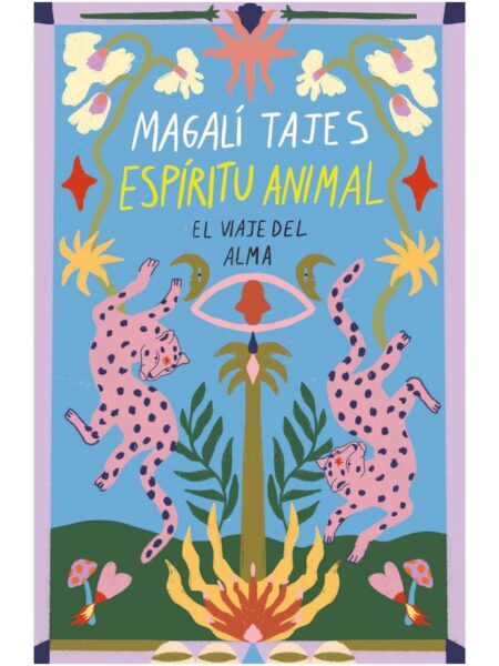 ESPIRÍTU ANIMAL -EL VIAJE DEL ALMA-