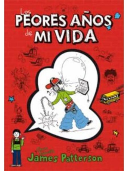 PEORES AÑOS DE MI VIDA , LOS