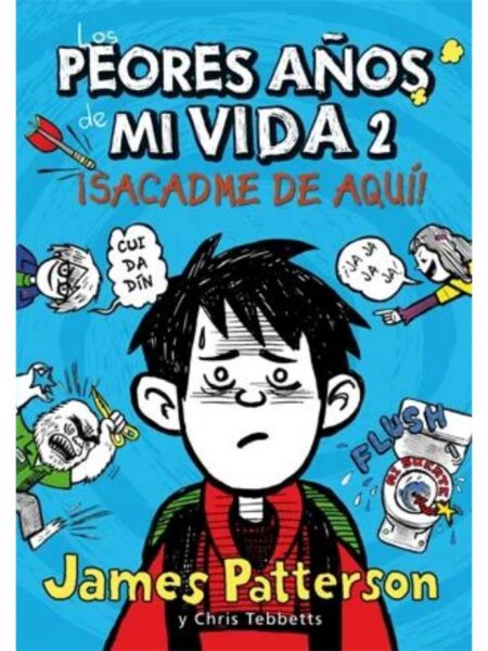 PEORES AÑOS DE MI VIA 2, SACADME DE AQUI