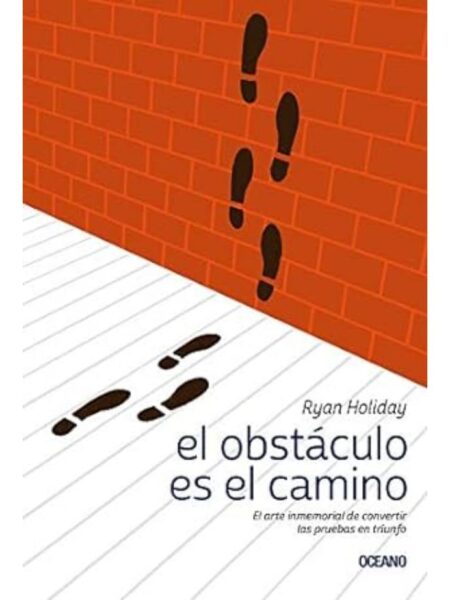 OBSTÁCULO ES EL CAMINO, EL