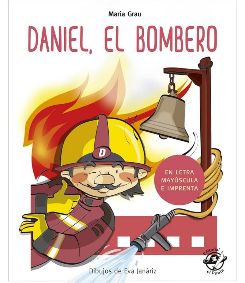 DANIEL, EL BOMBERO