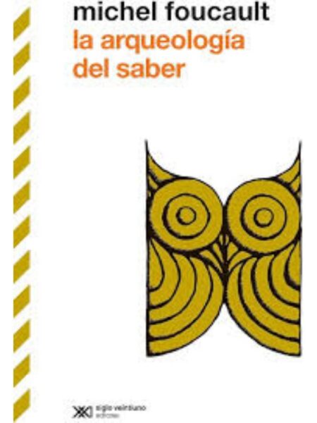 ARQUEOLOGÍA DEL SABER, LA