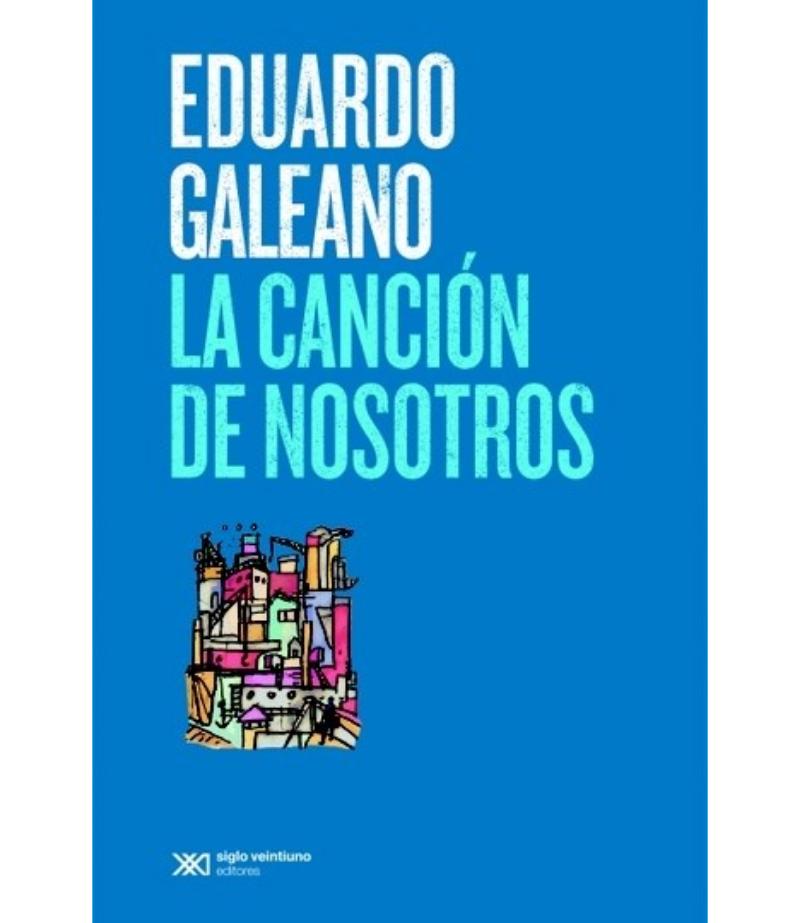 CANCIÓN DE NOSOTROS, LA