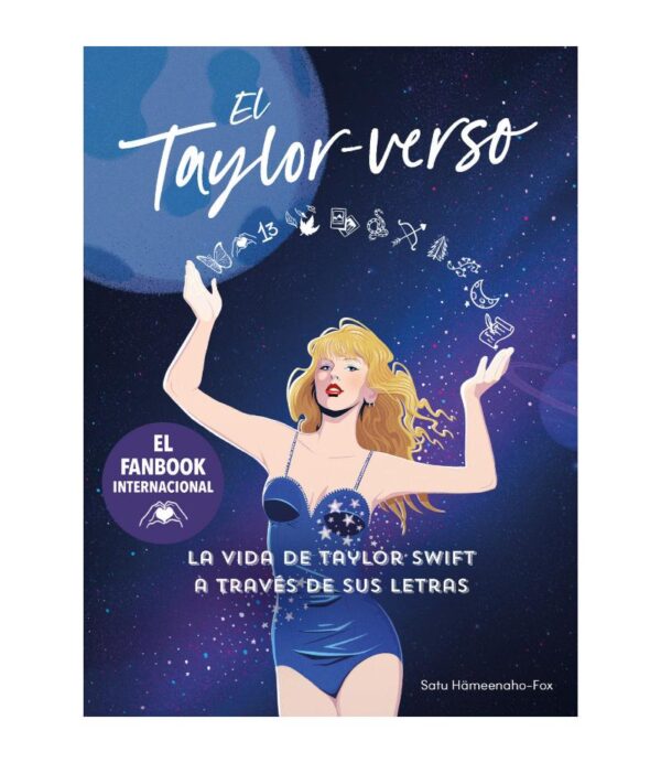 TAYLOR-VERSO, EL -LA VIDA DE TAYLOR SWIFT A TRAVÉS DE SUS LERAS-