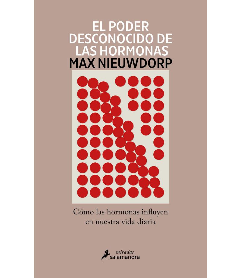 PODER DESCONOCIDO DE LS HORMONAS, EL