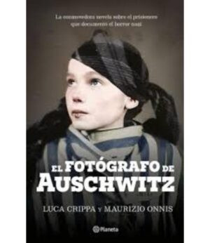 FOTÓGRAFO DE AUSCHWITZ, EL
