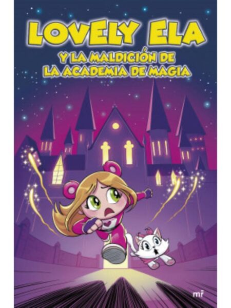 LOVELY ELA Y LA MALDICIÓN DE LA ADADEMIA DE MAGIA