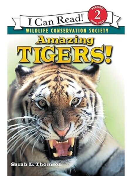 AMAZING TIGERS! (I CAN READ LEVEL 2)
