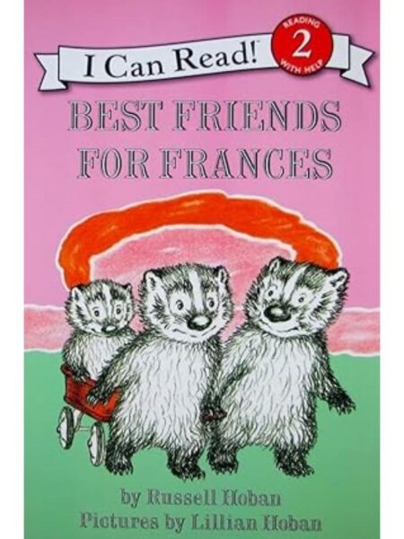 BEST FRIENDS FOR FRANCES (I CAN READ LEVEL 2)