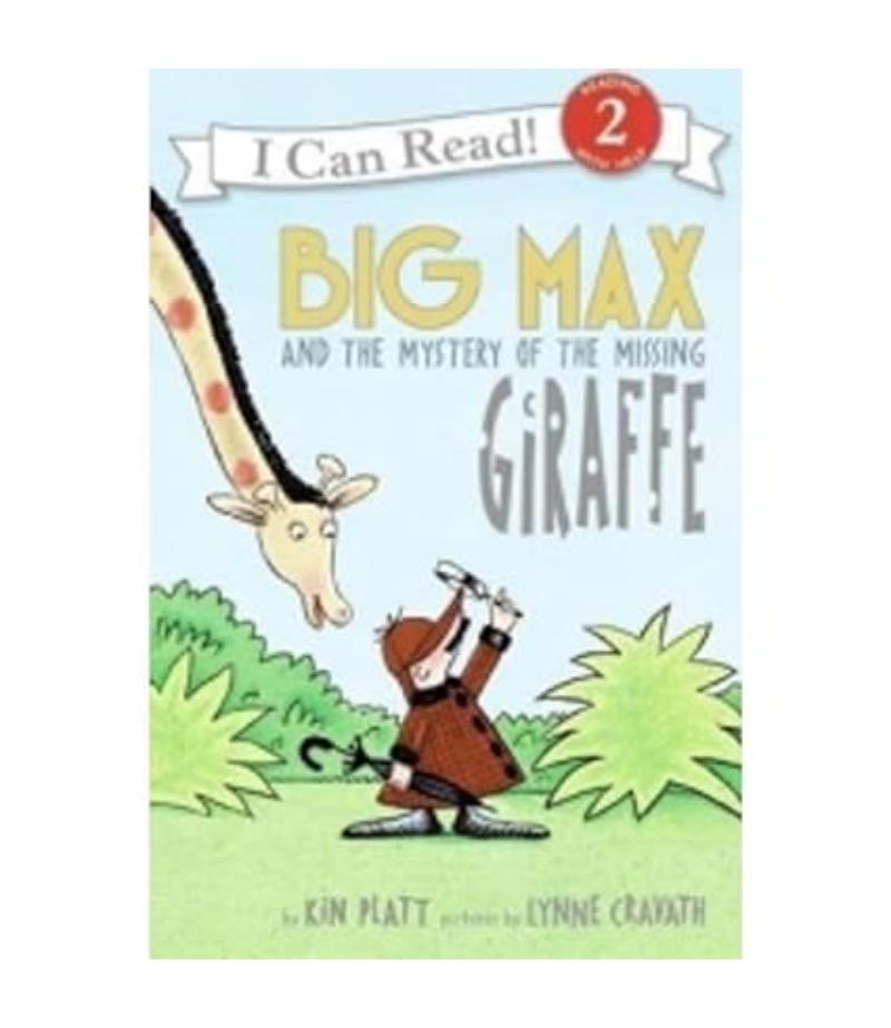 BIG MAX AND THE MYSTERY OF THE MISSING GIRAFFE (I CAN READ LEVEL 2)