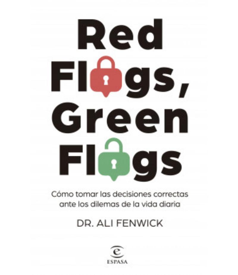 RED FLAGS, GREEN FLAGS