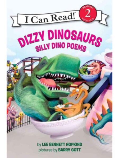 DIZZY DINOSAURS: SILLY DINO POEMS (I CAN READ: LEVEL 2)