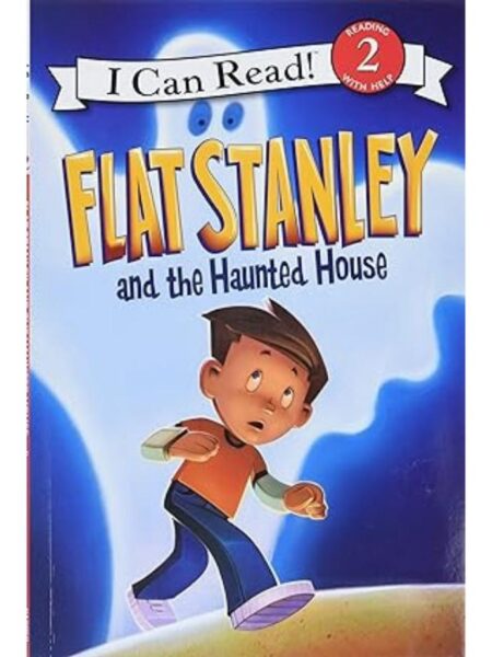 FLAT STANLEY AND THE HAUNTED HOUSE (I CAN READ!, LEVEL 2)