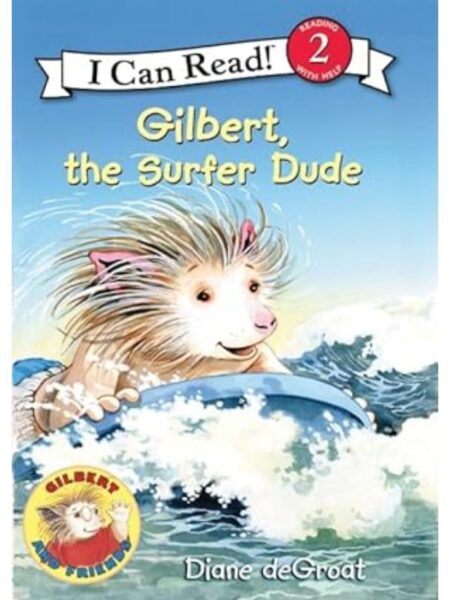 GILBERT, THE SURFER DUDE (I CAN READ LEVEL 2)